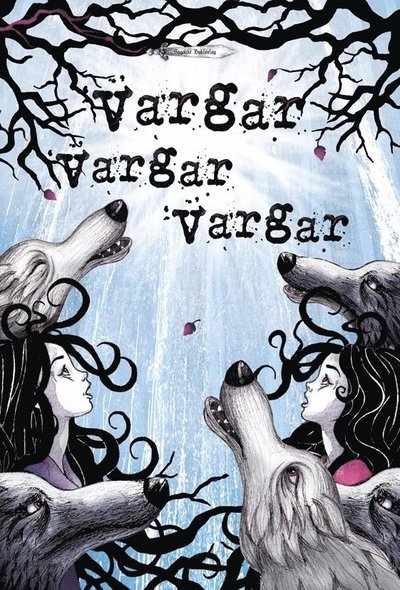 Cover for Anette Skåhlberg · Syster Varg: Vargar vargar vargar (Gebundesens Buch) (2012)