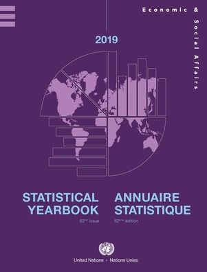 Cover for United Nations: Department of Economic and Social Affairs: Statistics Division · Statistical yearbook 2019: sixty-second issue (Hardcover Book) [62nd edition] (2020)