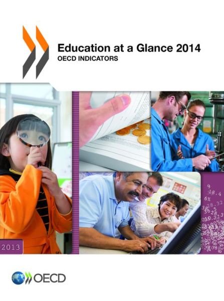 Cover for Organization for Economic Cooperation and Development Oecd · Education at a Glance 2014: Oecd Indicators (Taschenbuch) (2014)