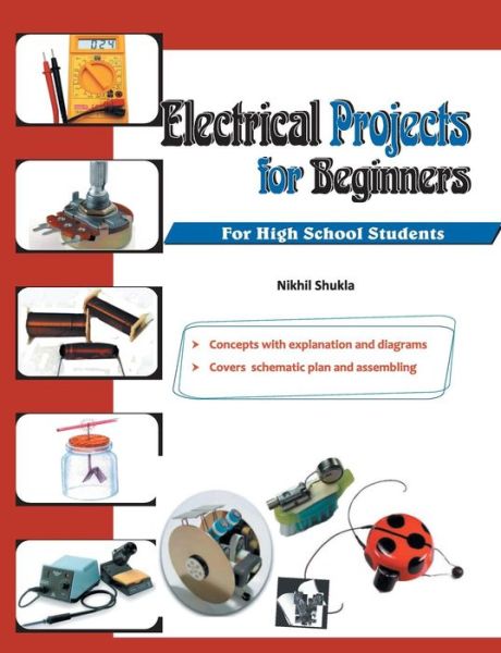 Cover for Nikhil Shukla · Electrical Projects for Beginners (Book) (2017)