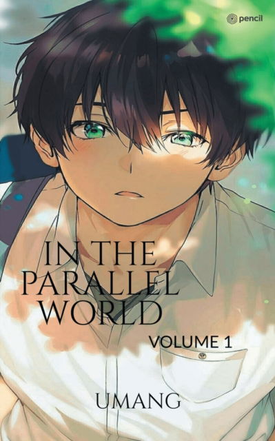 Cover for Umang · In The Parallel World : Volume: 1 (Paperback Book) (2022)