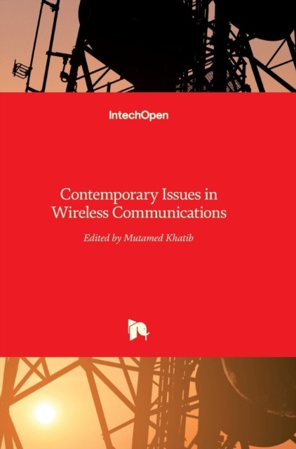 Cover for Mutamed Khatib · Contemporary Issues in Wireless Communications (Hardcover Book) (2014)