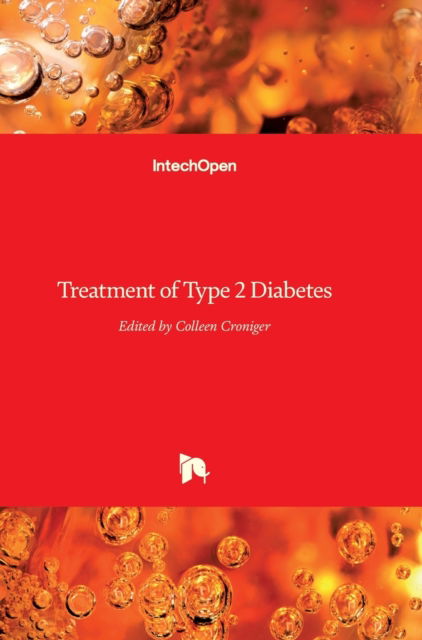Cover for Colleen Croniger · Treatment of Type 2 Diabetes (Hardcover Book) (2015)