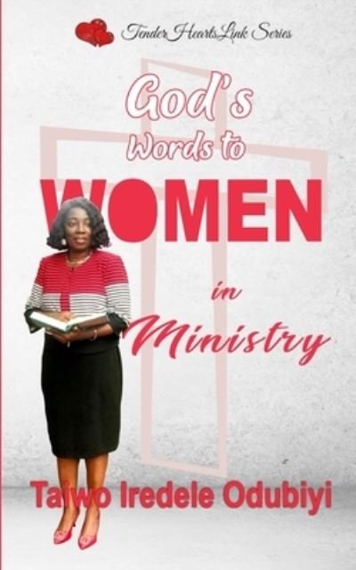 Cover for Taiwo Iredele Odubiyi · God's Words to Women in Ministry (Taschenbuch) (2021)