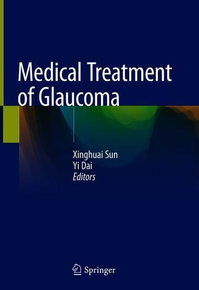 Cover for Medical Treatment of Glaucoma (Hardcover Book) [2019 edition] (2019)