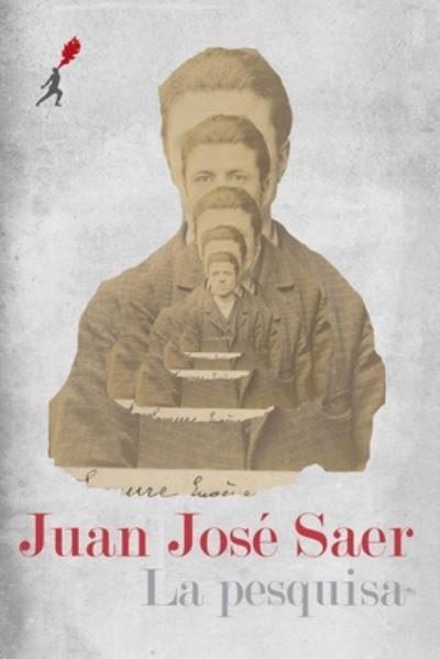 Cover for Juan Jose Saer · La pesquisa (Paperback Book) (2019)