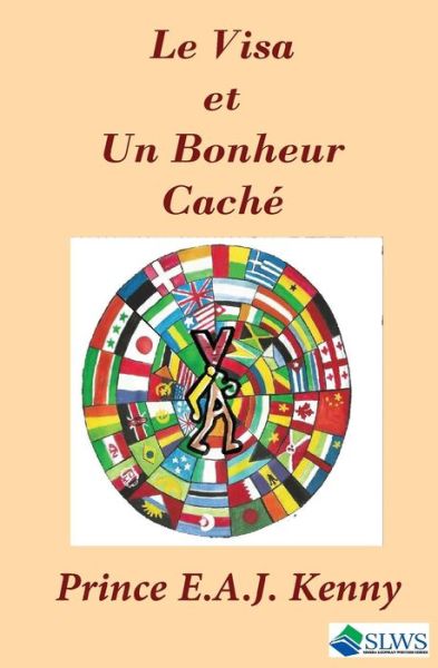 Cover for Prince E a J Kenny · Le Visa Et Un Bonheur Cache (Pocketbok) (2017)