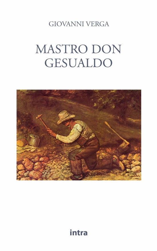 Mastro Don Gesualdo - Giovanni Verga - Książki -  - 9791259911322 - 