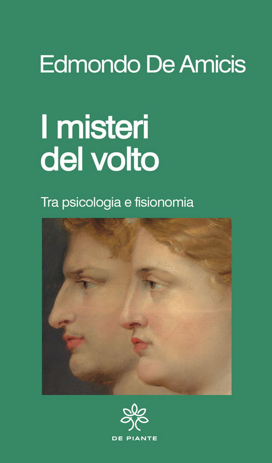 Cover for Edmondo De Amicis · I Misteri Del Volto. Sulla Fisiognomica. Nuova Ediz. (Book)