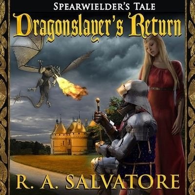 Cover for R A Salvatore · Dragonslayer's Return (CD) (2010)