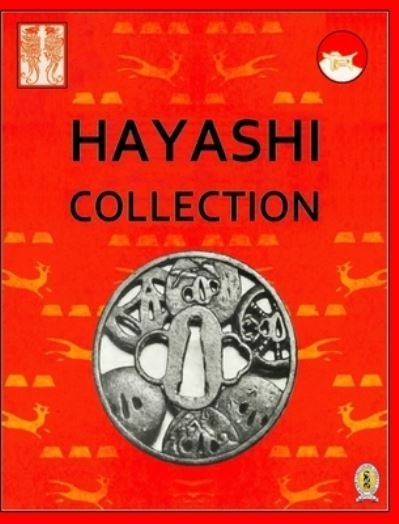 Cover for Tadamasa Hayashi · The Tadamasa Hayashi Tsuba Collection: 1894 - 1902 (Hardcover bog) (2022)