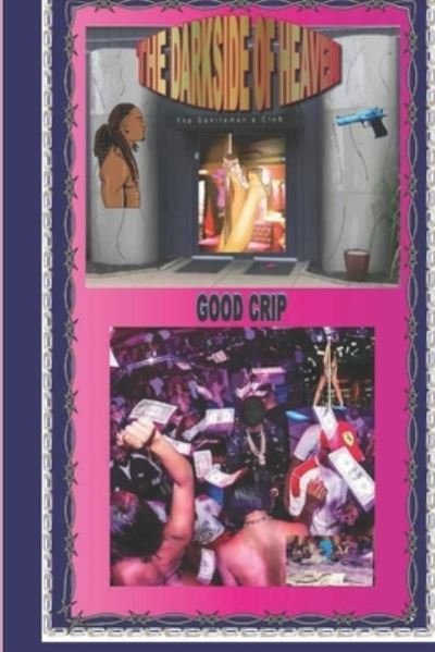 Cover for Good Crip · The Darkside of Heaven (Paperback Bog) (2021)