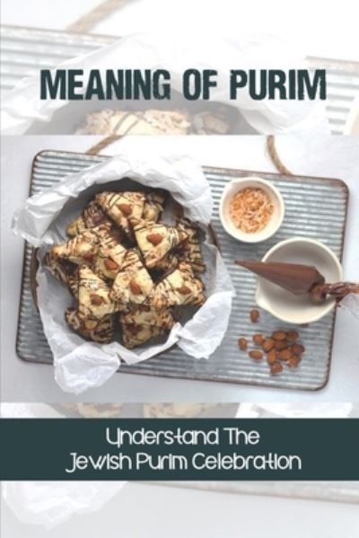 Cover for Celsa Stake · Meaning Of Purim (Paperback Bog) (2021)