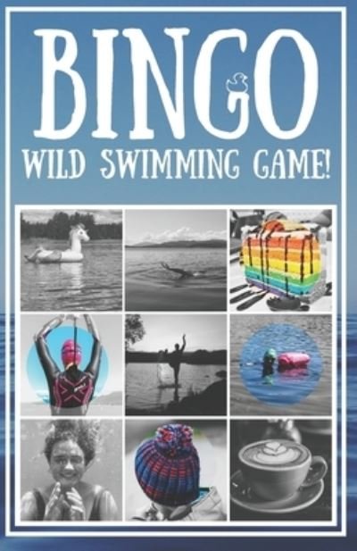 Cover for Wee Burst of Awesome · Wild Swimming Bingo Game (Paperback Book) (2020)