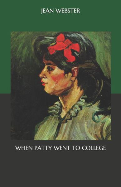 Cover for Jean Webster · When Patty Went to College (Paperback Bog) (2020)