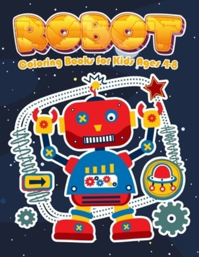 Cover for Nick Marshall · Robot Coloring Books for Kids Ages 4-8: Jumbo Robot Colouring Books for Children - Kids Coloring Book (Paperback Book) (2020)