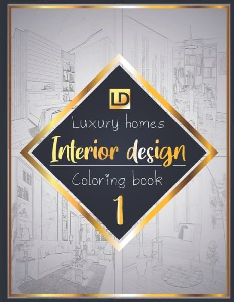 Cover for Luxury Publisher · Interior design coloring book, Luxury homes 1 (Paperback Bog) (2020)