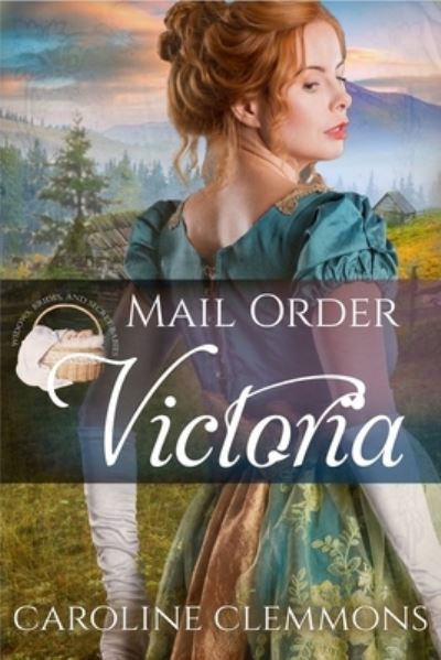 Cover for Caroline Clemmons · Mail Order Victoria (Taschenbuch) (2020)