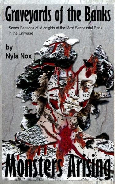 Cover for Nyla Nox · Graveyards of the Banks - Monsters Arising (Pocketbok) (2020)