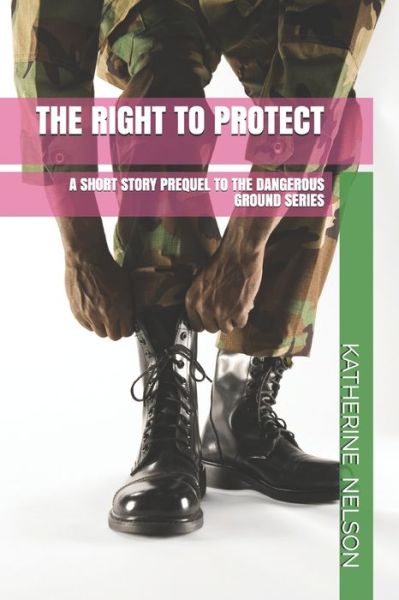 Cover for Katherine Nelson · The Right to Protect (Paperback Book) (2020)