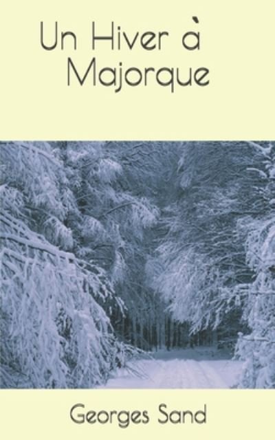 Cover for Georges Sand · Un Hiver a? Majorque (Paperback Book) (2020)