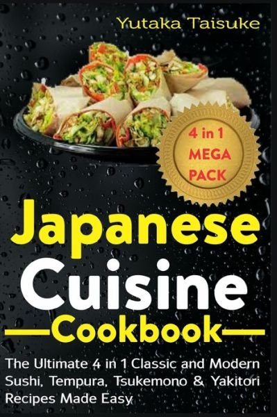 Cover for Yutaka Taisuke · Japanese Cuisine Cookbook (Pocketbok) (2020)