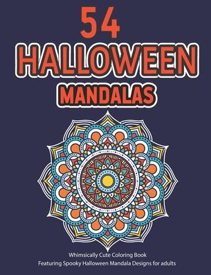 Cover for Rainbow International Printing Press · 54 Halloween Mandalas (Paperback Book) (2020)