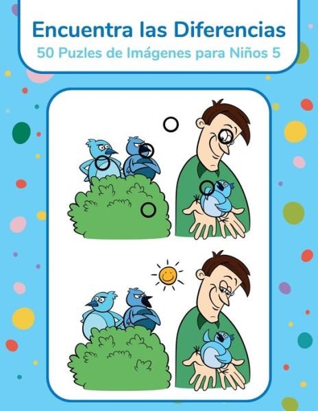 Cover for Nick Snels · Encuentra las Diferencias - 50 Puzles de Imagenes para Ninos 5 (Paperback Bog) (2021)