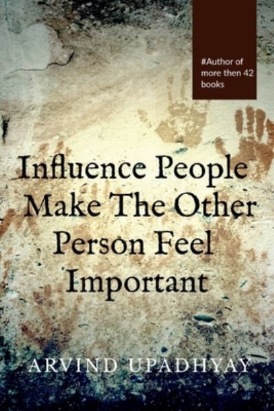 Cover for Arvind Upadhyay · Influence People (Taschenbuch) (2022)