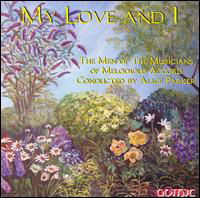 My Love & I - Men of the Musicians of Melodious Accord / Parker - Música - GOT - 0000334921323 - 2 de septiembre de 2003
