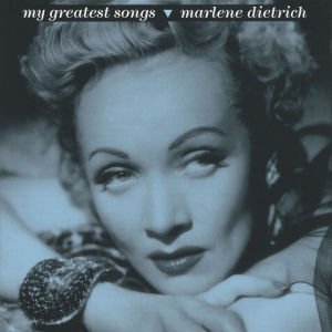 Cover for Dietrich Marlene · My Greatest Songs (CD) (2005)