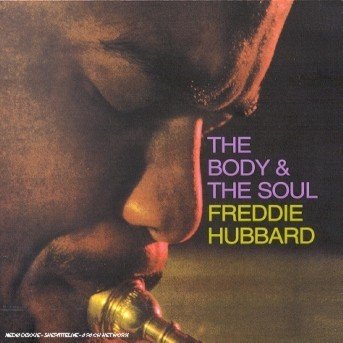 Cover for Freddie Hubbard · Body &amp; the Soul (CD) (2000)