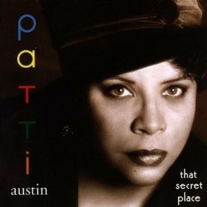 That Secret Place - Patti Austin - Music -  - 0011105402323 - 