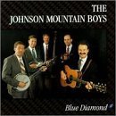 Blue Diamond - Johnson Mountain Boys - Musiikki - COUNTRY - 0011661029323 - maanantai 1. maaliskuuta 1993