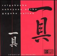 Gagaku Suites - Reigakusha - Musique - CELESTIAL HARMONIES - 0013711322323 - 31 mai 2001