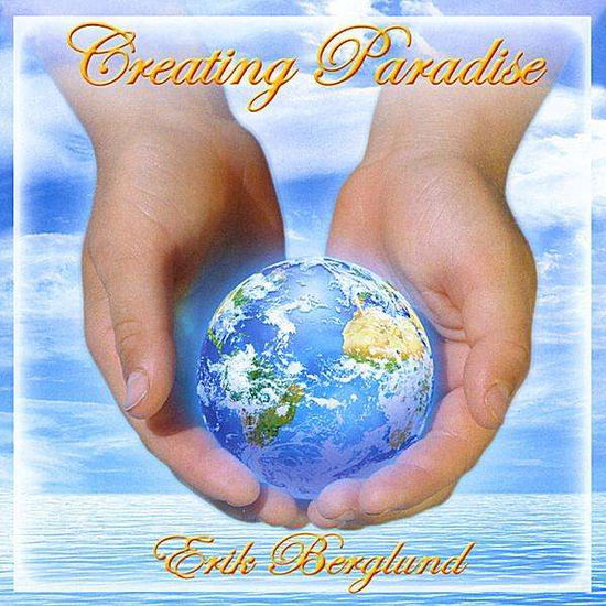 Cover for Erik Berglund · Creating Paradise (CD) (2009)