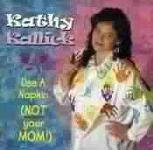 Cover for Kathy Kallick · Use a Napkin (CD) (1995)