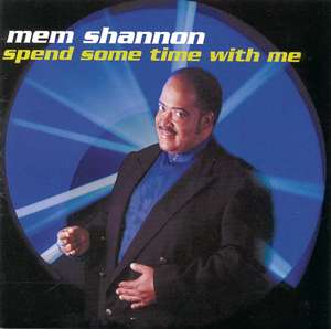 Cover for Mem Shannon · Spend Some Time With Me (CD) (2000)