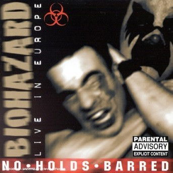 Cover for Biohazard · No Holds Barred (CD) [Live edition] (1997)