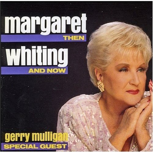 Cover for Margaret Whiting · Then And Now (CD) (1990)