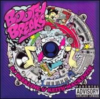 Booty Breaks - Keith Mackenzie & DJ Deekline - Musique - ELECTRONICA - 0026656119323 - 13 janvier 2017