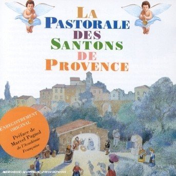 Cover for Pastorale Des Santons De Provence (CD) (2007)