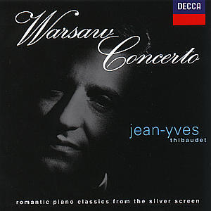 Warsaw Concerto (Romantic Piano Classics From The Big Screen) - Jean-Yves Thibaudet (Piano) - Muziek - Decca,Tardo Novecento, - 0028946050323 - 5 oktober 1998