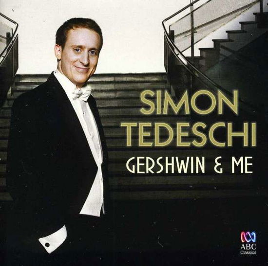 Gershwin & Me - Simon Tedeschi - Musikk - UNIVERSAL - 0028948100323 - 13. november 2012