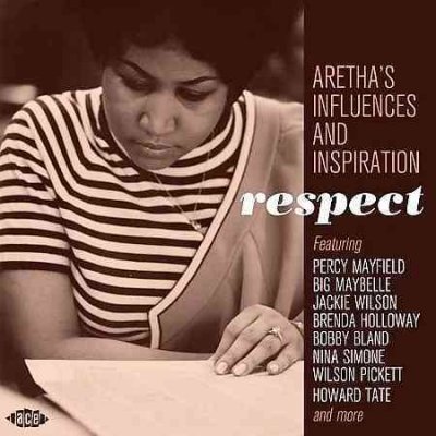 Cover for Respect: Aretha's Influences &amp; · ArethaS Influences And Inspiration (CD) (2009)