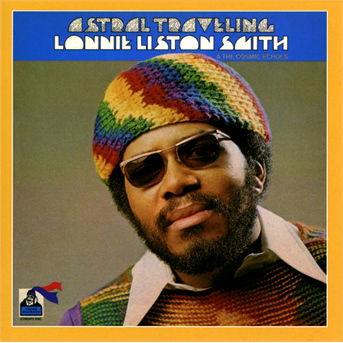 Astral Traveling - Lonnie Liston Smith - Musik - BEAT GOES PUBLIC - 0029667527323 - 27 januari 2014