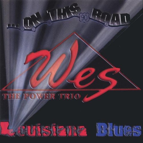 On This Road - Wes The Power Trio - Musik - CDB - 0032751114323 - 9. december 2003