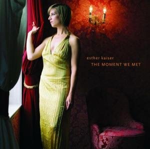 Cover for Esther Kaiser · The Moment We Met (CD) (2006)
