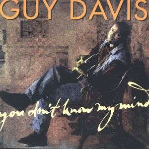 You Don't Know My Mind - Davis Guy - Musik - Red House - 0033651011323 - 21. April 1998