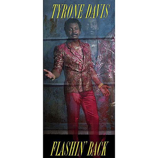 Flashin' Back - Tyrone Davis - Music - Future Records - 0036691100323 - February 12, 2008